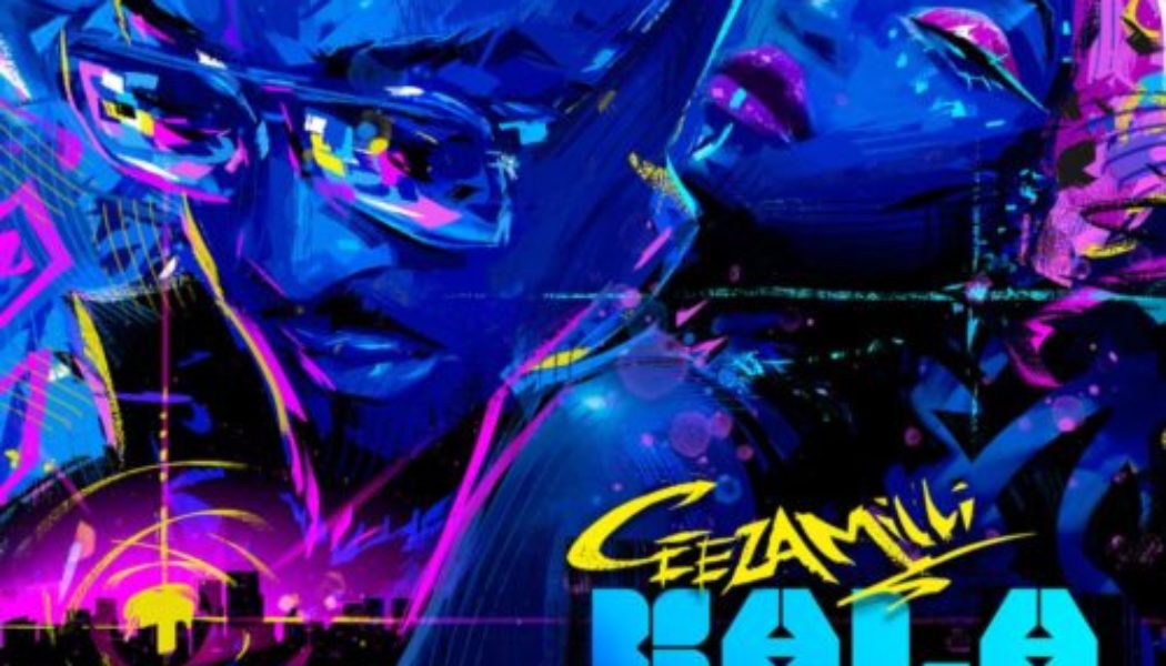 Ceeza Milli – Kalakuta
