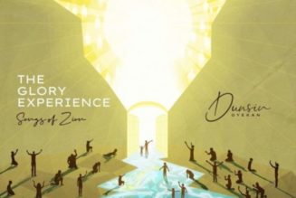 Dunsin Oyekan – The Glory Experience (Songs Of Zion) Album