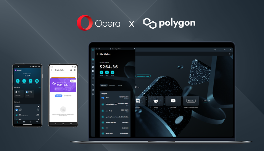 Opera integrates Bitcoin, Solana, Polygon and five other blockchains