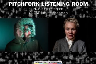 Pitchfork Listening Room on Vans Channel 66 Returns With Laurie Anderson