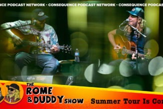The Rome and Duddy Show: Summer Tour Is Coming