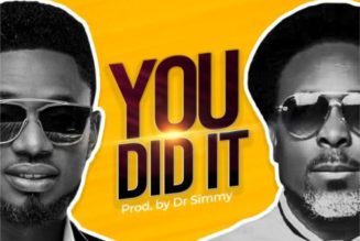 Tochim – You Did It ft Tochim