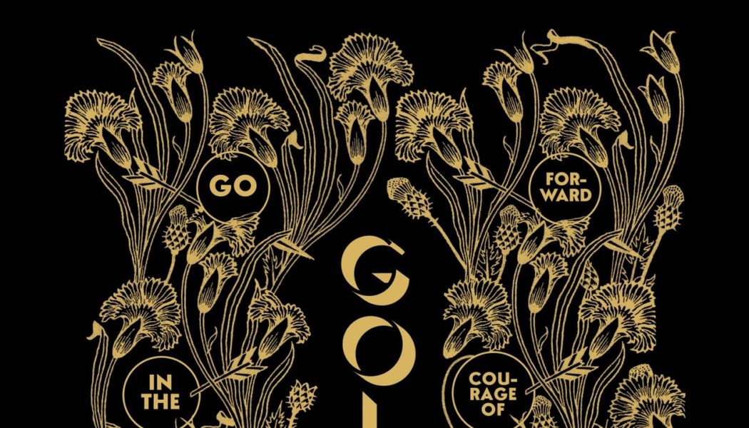 Alabaster dePlume: Gold – Go Forward in the Courage of Your Love