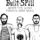 Built to Spill Announce New Album and Tour, Share Video for New Song “Gonna Lose”: Watch