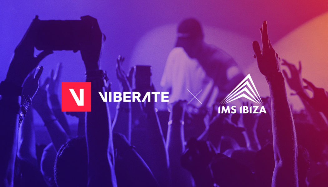 IMS IBIZA Addresses Music Industry Recovery, Partners With Viberate for Data Insights