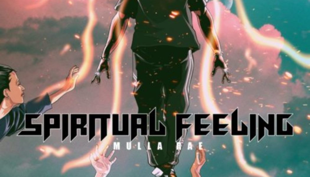 Mulla Rae – Spiritual Feeling