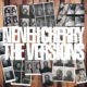 Neneh Cherry Announces New Album The Versions, Shares “Manchild” Featuring Sia: Listen