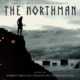 Robin Carolan and Sebastian Gainsborough Detail Soundtrack for New Movie The Northman