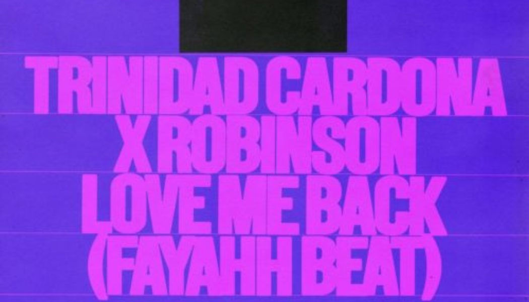 Trinidad Cardona ft Robinson – Love Me Back (Fayahh Beat)