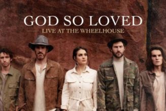 We The Kingdom – God So Loved
