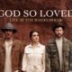 We The Kingdom – God So Loved