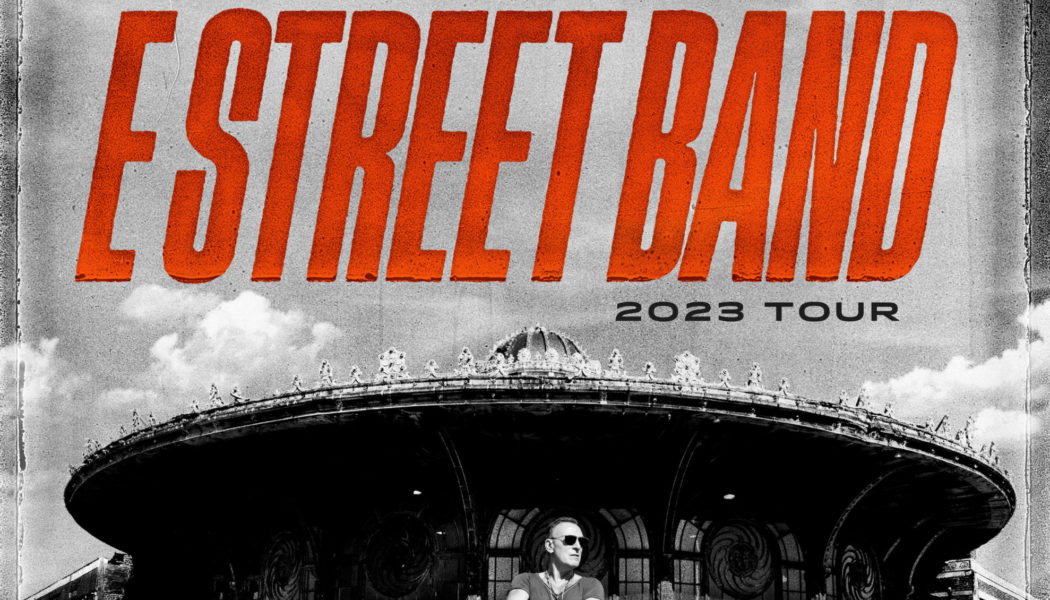 Bruce Springsteen & The E Street Band Announce 2023 International Tour