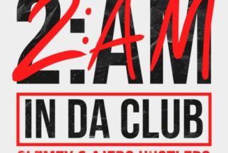 Clemzy ft Ajebo Hustlers – 2AM In Da Club