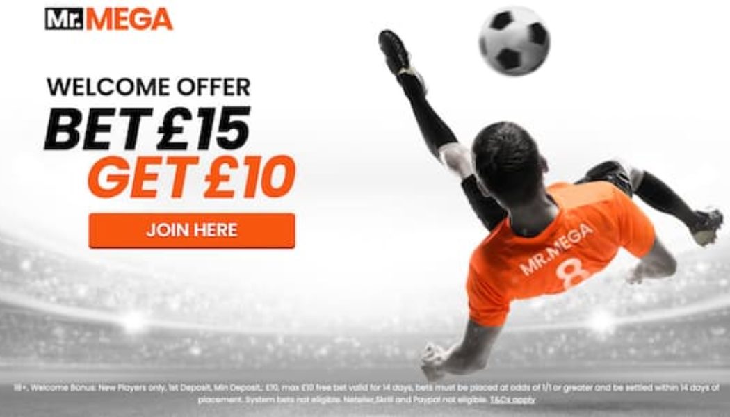 Mr Mega Liverpool vs Chelsea Betting Offers | £10 FA Cup Final Free Bet
