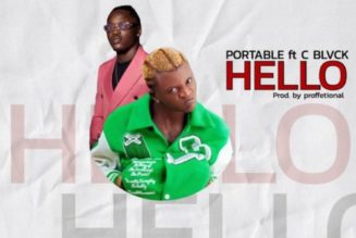 Portable ft C Blvck – Hello