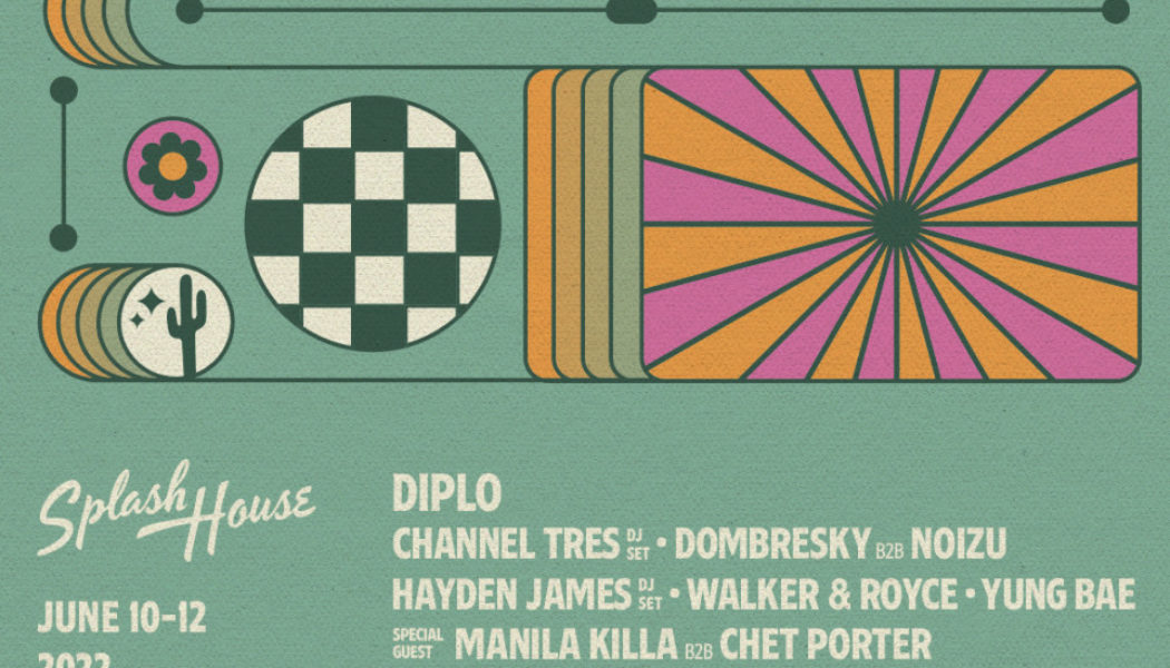 Splash House Taps Diplo, Duke Dumont, Walker & Royce, for June 2022 Opener