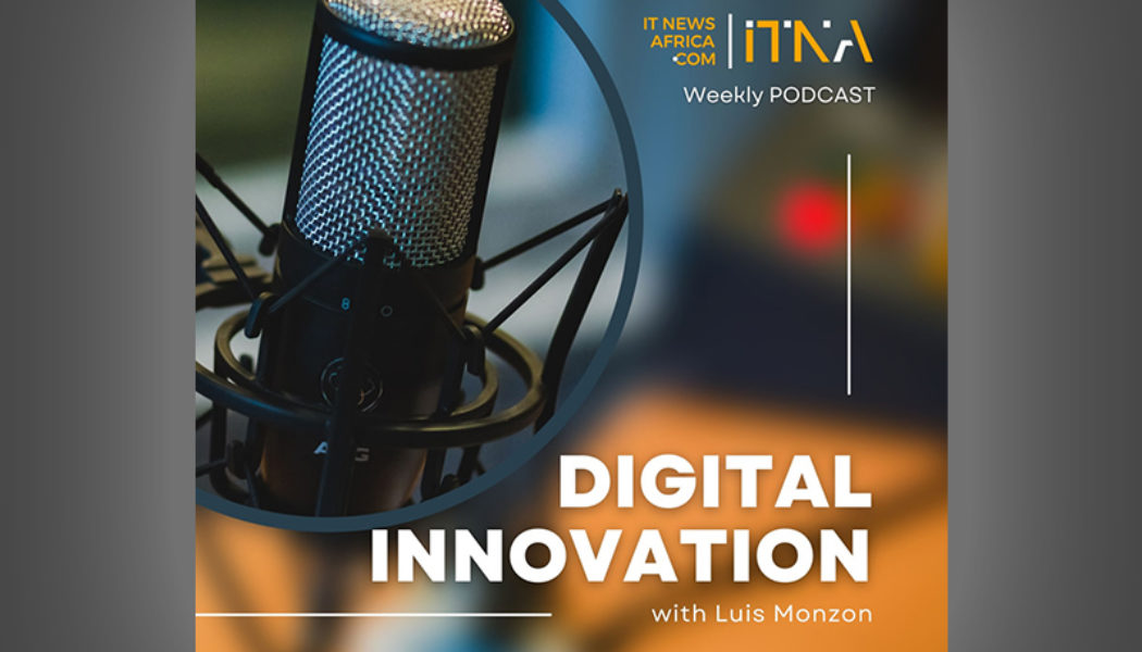 Talking Africa’s Fintech Explosion with Chipper Cash – ITNA Digital Innovation Podcast EP 3