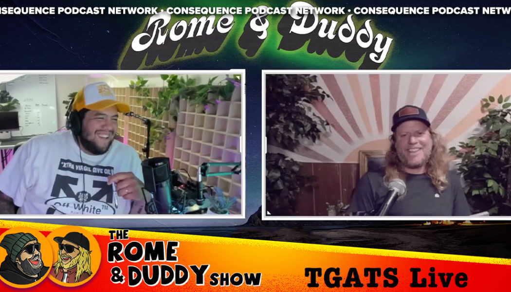 The Rome and Duddy Show, Live from TGATS