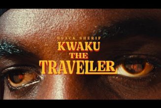 VIDEO: Black Sherif – Kwaku The Traveller