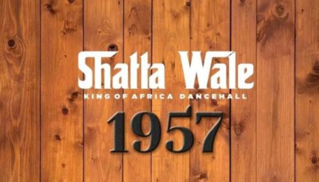 Shatta Wale – 1957