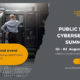 5 Reasons to Attend the Public Sector Cybersecurity Summit 2022