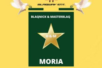 Blaqnick & Masterblaq ft M’na’B Projects – Moria