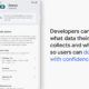 Google’s now solely relying on developers to provide accurate app data collection information