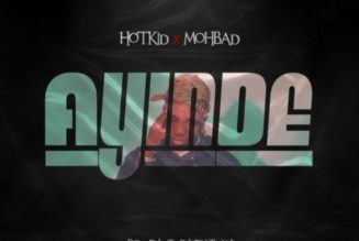 Hotkid ft Mohbad – Ayinde