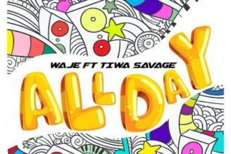 Waje ft Tiwa Savage – All Day