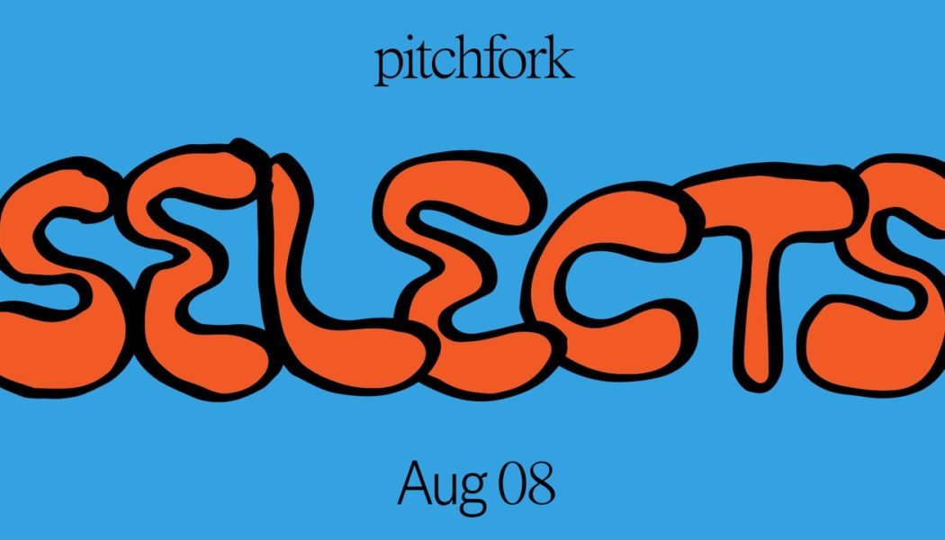 13 Songs You Should Listen to Now: This Week’s Pitchfork Selects Playlist