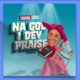 Chioma Jesus – Na God I Dey Praise (Craze) [Download Mp3]
