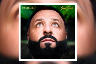 DJ Khaled Reveals Star-Studded ‘GOD DID’ Tracklist