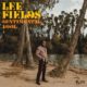 Lee Fields Announces New Album Sentimental Fool, Shares New Song