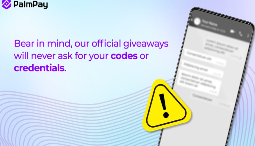 Nigerian Fintech PalmPay Wants to Increase Payment Security Awareness