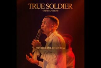 Theophilus Sunday – True Soldier (1Spirit Anthem)