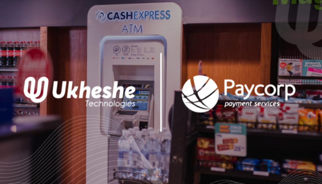 Ukheshe & Paycorp Bring New Cardless Withdrawal Features to these ATMs