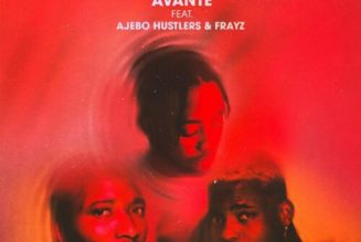 Avante ft Ajebo Hustlers & Frayz – Keep On Rocking