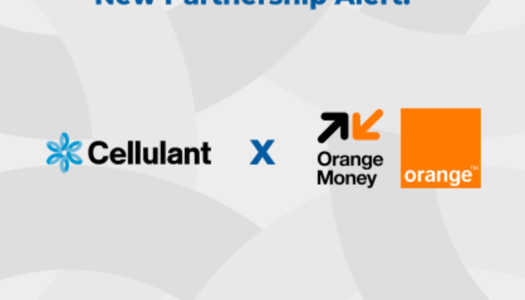 Cellulant Teams Up with Orange to Expand Payment Options in Bostwana