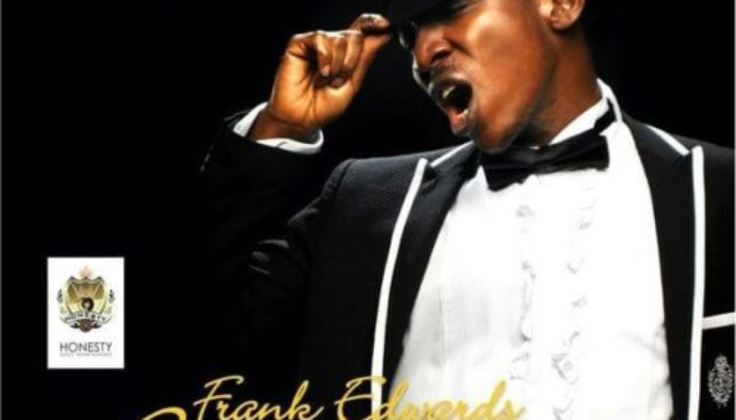 Frank Edwards – I Lift My Voice