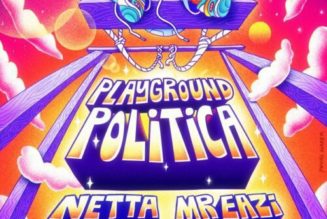 Netta ft Mr Eazi – Playground Politica
