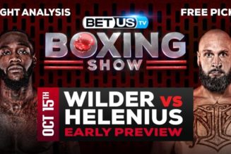 Deontay Wilder vs Robert Helenius | Boxing Preview, Predictions and Betting Picks