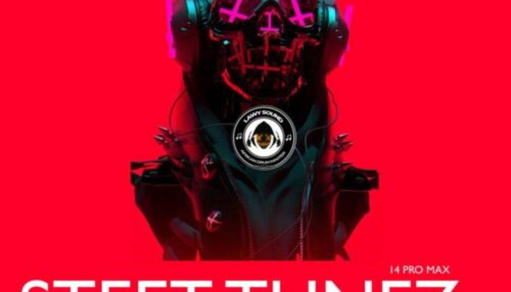 DJ Lawy – Street Tunes (14 Pro Max) Mix