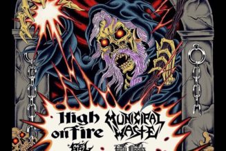 High on Fire and Municipal Waste Announce December 2022 US Co-Headlining Tour