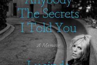Lucinda Williams Announces Memoir, Don’t Tell Anybody The Secrets I Told You