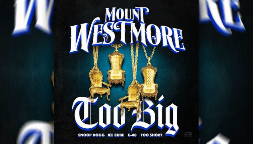 MOUNT WESTMORE Tags P-Lo For New Single “Too Big”