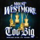MOUNT WESTMORE Tags P-Lo For New Single “Too Big”