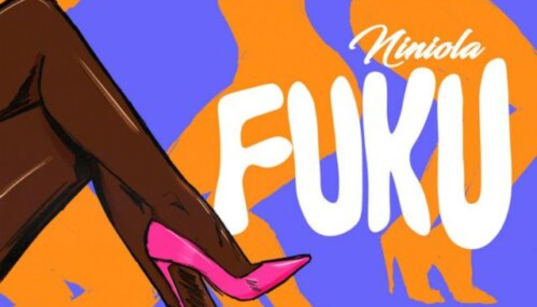 Niniola – Fuku