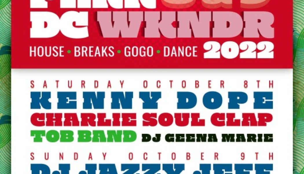 Rock The Park DC WKNDR 2022 Takes Over Downtown Washington This Weekend