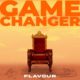 Flavour – Game Changer (Dike)