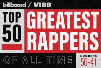 50 Greatest Rappers of All Time (40-31 Revealed)